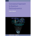 Conceptual Approach to Quantum Electrodynamics and Applications: A student guide