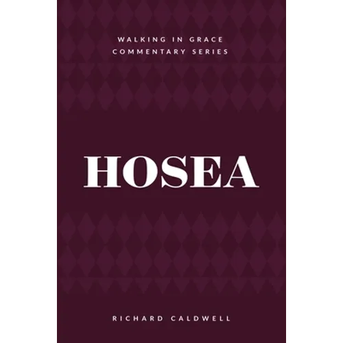 Hosea: Faithful God, Unfaithful People