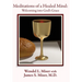 Meditations of a Healed Mind: Welcoming into God's Grace
