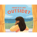 What Is It Like Outside?: English Edition
