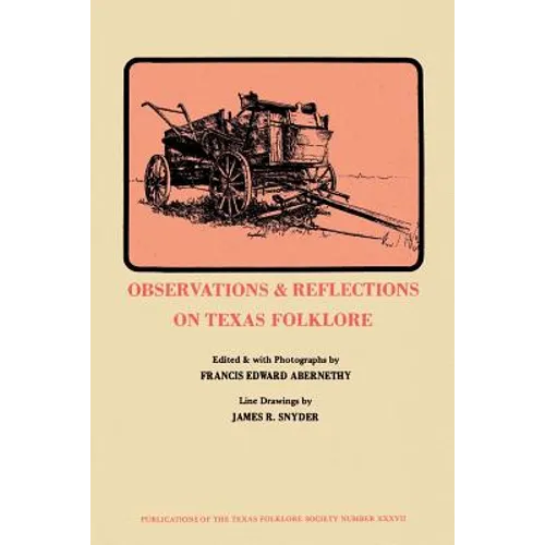 Observations & Reflections on Texas Folklore