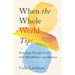 When the Whole World Tips: Parenting Through Crisis with Mindfulness and Balance