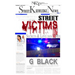 Street Victims: Secrets and Love Don't Mix