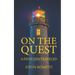 On the Quest: A Path Less Traveled