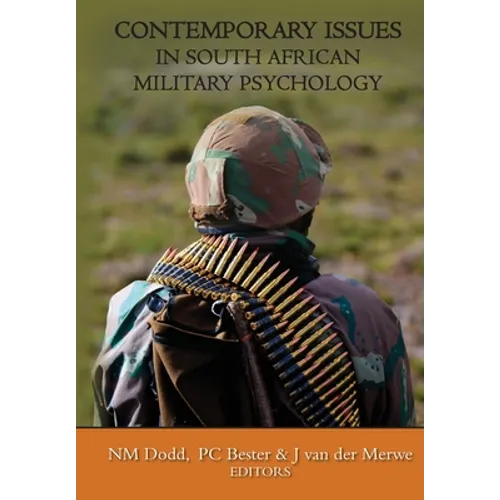 Contemporary Issues in South African Military Psychology