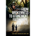 From Brokenness to Atonement, Faith, Hope and Love: A Vietnam War Sniper's Journey and a Psychiatrist's Bibliotherapy
