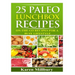 25 Paleo Lunchbox Recipes: On-The-Go Recipes For a Busy Lifestyle