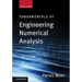Fundamentals of Engineering Numerical Analysis