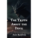 The Truth About the Devil