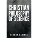 The Christian Philosophy of Science