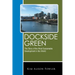 Dockside Green: The Story of the Most Sustainable Development in the World
