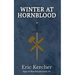 Winter at Hornblood: Epic of Hornblood Castle #2