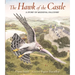 The Hawk of the Castle: A Story of Medieval Falconry