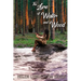 The Lure of Water and Wood