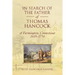 In Search of the Father of Thomas Hancock of Farmington, Connecticut, 1645-1734