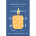 Meaning in the Moment