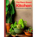 The Plant-Based Kitchen: Delicious Recipes for Healthy Eating