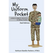 My Uniform Pocket, Dad Edition: A story to support connection in military families