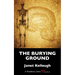 The Burying Ground: A Thaddeus Lewis Mystery