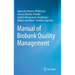 Manual of Biobank Quality Management