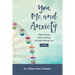 You, Me, and Anxiety: Take Action Over Anxiety to Enjoy Being You Journal