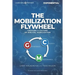 The Mobilization Flywheel: Creating a Culture of Biblical Mobilization