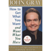 How to Get What You Want and Want What You Have
