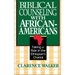 A Biblical Counseling with African-Americans: Taking a Ride in the Ethiopian's Chariot