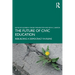The Future of Civic Education: Rebuilding a Democracy in Ruins