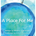 A Place For Me