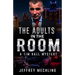 The Adults in the Room: A Tim Hall Mystery