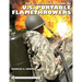 The Illustrated Manual of U.S. Portable Flamethrowers