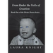 From Under the Veils of Creation: Book One of the Divine Dozen Series