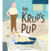 Mr. Krup's Pup