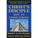 Christ's Disciple: How To Finish Strong