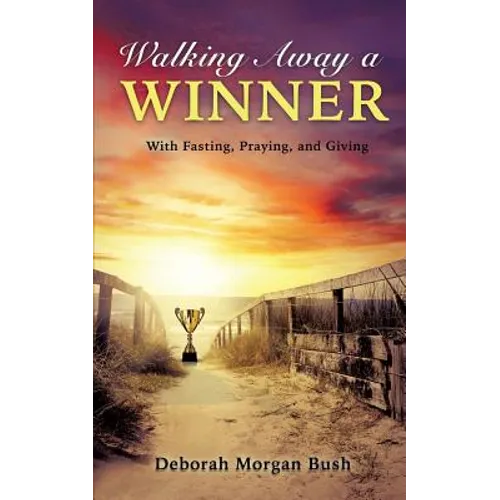Walking Away a Winner