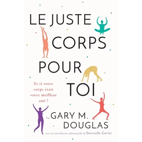 Le juste Corps pour toi (French)