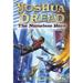 Joshua Dread: The Nameless Hero