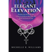 Elegant Elevation: Shattering Through the Glass Ceiling to Become the Best Version of You
