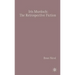 Iris Murdoch: The Retrospective Fiction