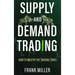 Supply and Demand Trading: How To Master The Trading Zones
