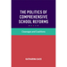 The Politics of Comprehensive School Reforms