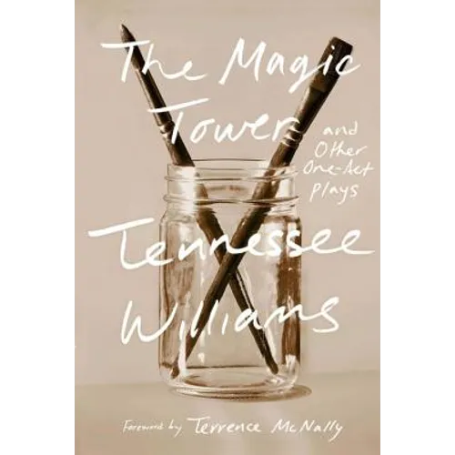 The Magic Tower and Other One-Act Plays