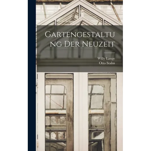 Gartengestaltung der Neuzeit