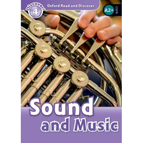 Oxford Read and Discover: Level 3: Sound and Music