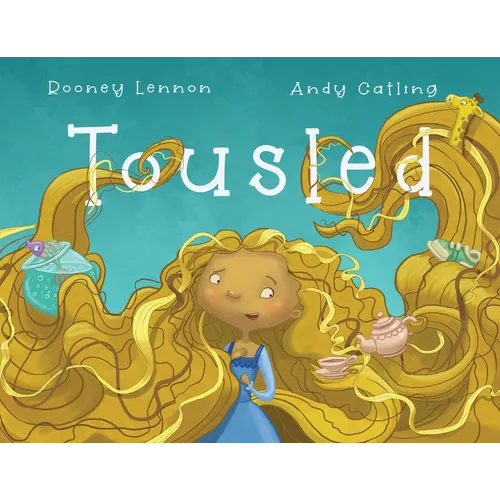 Tousled: A Heartwarming Picture Book for Kids About Uniqueness, Confidence, and Helping Others