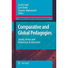 Comparative and Global Pedagogies: Equity, Access and Democracy in Education