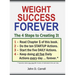 Weight Success Forever: The 4 Steps to Creating It