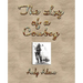 The Log of a Cowboy: A Narrative of the Old Trail Days