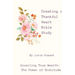 Creating a Thankful Heart Bible Study